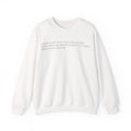 Minimalist Text Crewneck Sweatshirt — Subtle Quote White Sweatshirt